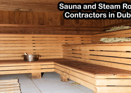 Sauna and Steam Room Contractors in Dubai